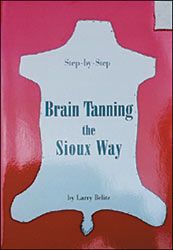 Brain Tanning the Sioux Way
